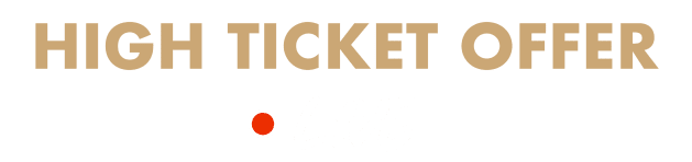 High Ticket Offer LIVE